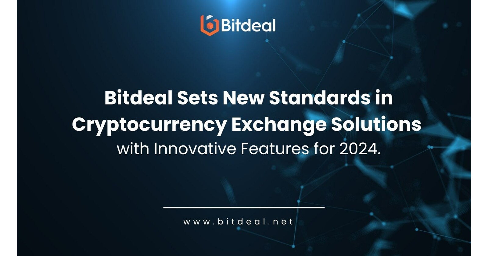 Crypto Exchange Development Company Bitdeal Sets New Standards in Cryptocurrency  Exchange Solutions with Innovative Features for 2024