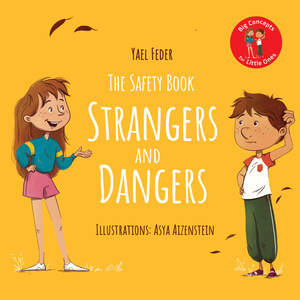 Bestselling International Author and Producer Whose Child Safety Awareness Program Has Reached a Million Children Worldwide, Brings a Set of Picture Books, Published by Schocken Publishing House, to Guide Families and Educators in Discussing Important Issues with Young Readers