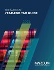 Marcum LLP Unveils Comprehensive 2023 Year-End Tax Guide