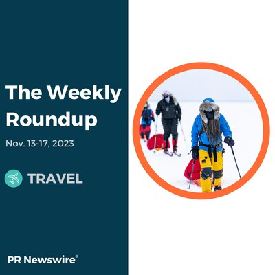 PR Newswire Weekly Travel Press Release Roundup, Nov. 13-17, 2023. Photo provided by Eric Larsen. https://prn.to/3MHH5bC