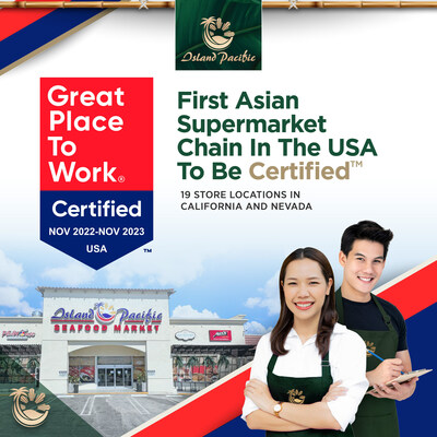 Island Pacific Supermarket Recognized as One of Fortune Magazine's "Top 20 Best Large Workplaces in Retail"