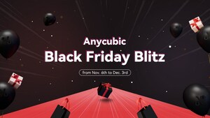 Anycubic Unveils Spectacular Black Friday Blitz Deals on Cutting-Edge 3D Printers and Consumables