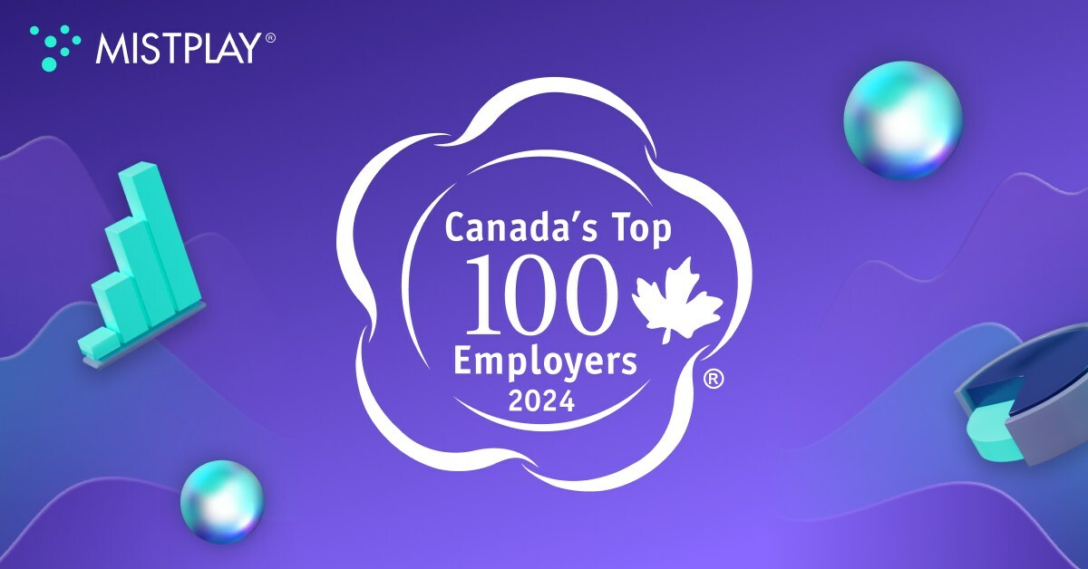 Mistplay® Recognized as One of Canada's Top 100 Employers for 2024 - Vimarsana News