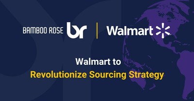 Walmart revolucionará su estrategia de abastecimiento con Bamboo Rose.