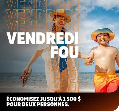 C’est le Vendredi fou chez Vacances Sunwing (Groupe CNW/Sunwing Vacations Inc.)