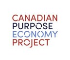 A CALL TO PURPOSE: CANADIAN BUSINESS LEADERS ASKED TO JOIN THE MOVEMENT TOWARD AN ECONOMY POWERED BY PURPOSE