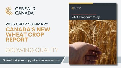 Veja o Relatório da Nova Safra de Trigo de 2023 e baixe o Resumo da Safra em cerealscanada.ca (CNW Group/Cereals Canada)