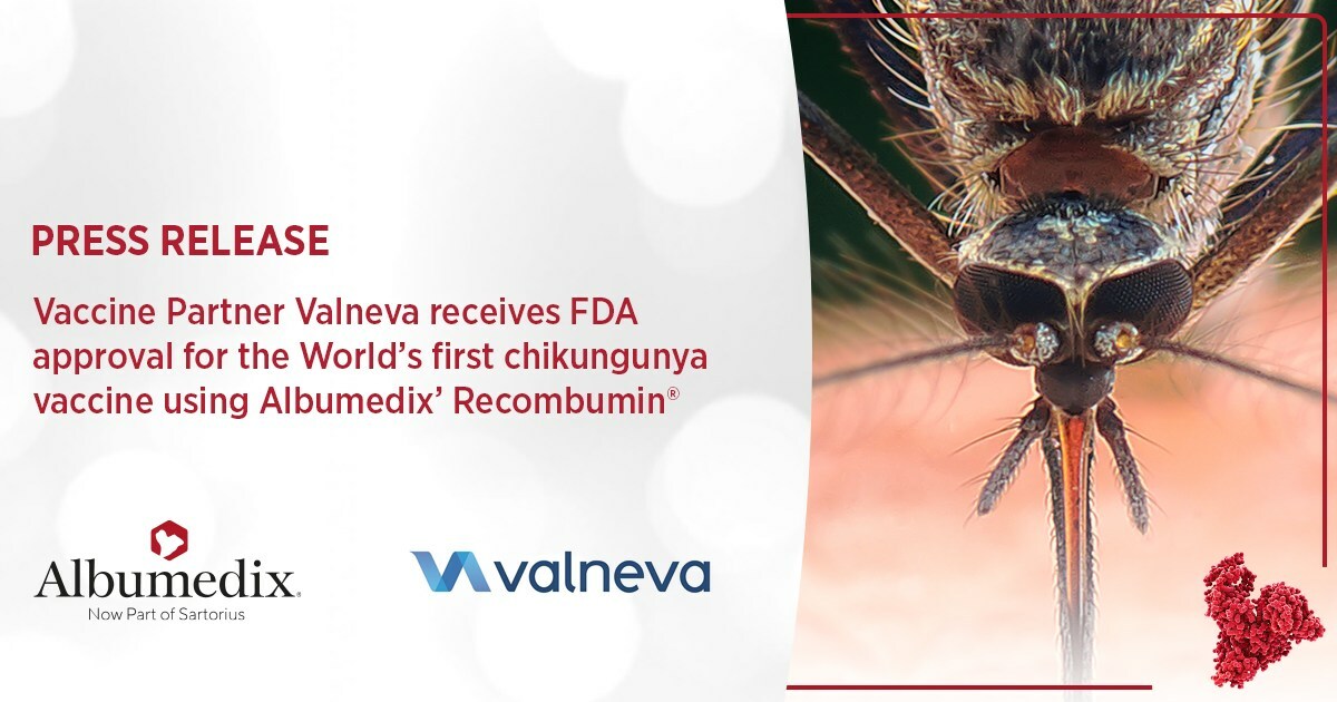 Vaccine Partner Valneva receives FDA approval for the World's first chikungunya vaccine using Albumedix' Recombumin®