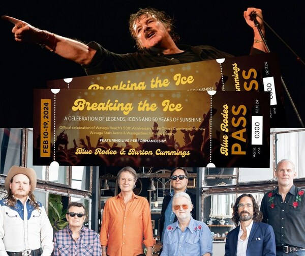Blue Rodeo and Burton Cummings to headline Town of Wasaga Beach's 50th Anniversary "Breaking the Ice" festival, which takes place Feb 10-Feb 19, 2024. (CNW Group/Town of Wasaga Beach)
