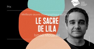 Le Prix du CALQ pour la meilleure œuvre chorégraphique au Québec est remis à Ismaël Mouaraki