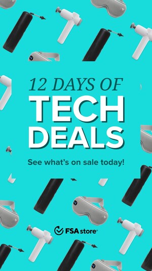 Treat yourself and improve personal health during the "12 Days of Tech" sale from FSA Store® and HSA Store®