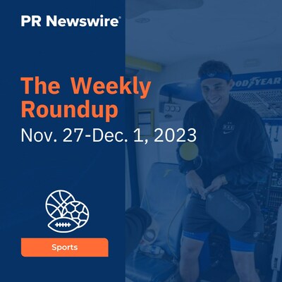 PR Newswire Weekly Sports Press Release Roundup, Nov. 27-Dec. 1, 2023. Photo provided by The Goodyear Tire & Rubber Company. https://prn.to/3GlW5s3