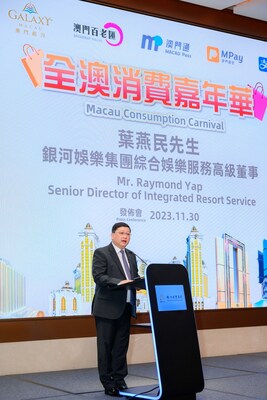 Mr. Raymond Yap, Senior Director of Integrated Resort Services of Galaxy Entertainment Group attended and delivered a speech at the press conference for “Macau Consumption Carnival”.