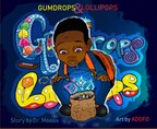 A New Children's Book, ''Gumdrops &amp; Lollipops'' by Dr. Moose, Aims to Shield Youth from the Looming Threat of Drugs