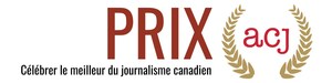 L'Association canadienne des journalistes accepte maintenant les candidatures pour son programme de prix 2023