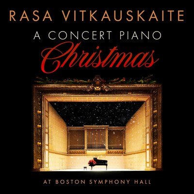 A Concert Piano Christmas at Boston Symphony Hall featuring pianist Rasa Vitkauskaite album cover