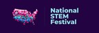 Top Student Innovators from across the United States Showcase STEM Projects at the First-Ever National STEM Festival, Co-presented by EXPLR and the U.S. Department of Education