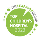 Nicklaus Children's Hospital Earns 2023 Leapfrog Top Hospital Award for Outstanding Quality and Safety