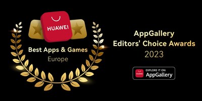 AppGallery Editors' Choice Awards 2023 (PRNewsfoto/Huawei Consumer Business Group)