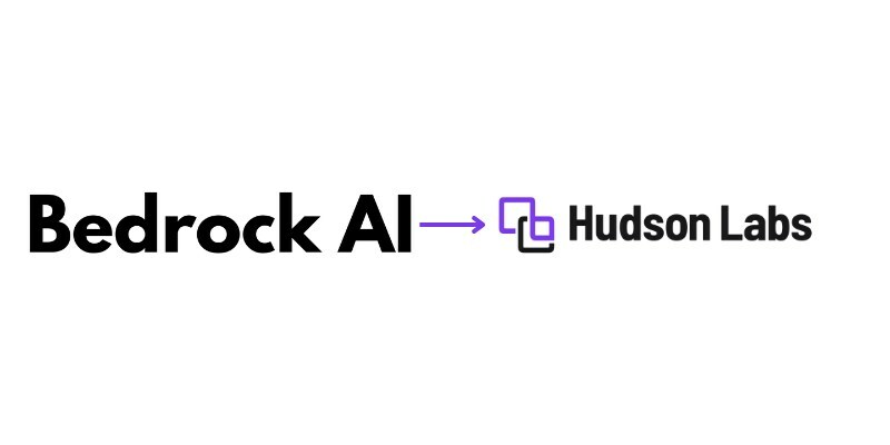 Bedrock AI Announces Rebranding, Changes Name to Hudson Labs to Reflect Growth and Evolution - Vimarsana News
