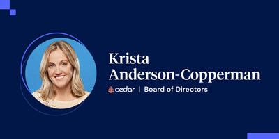 Cedar Announces the Appointment of Krista Anderson-Copperman to the Company’s Board of Directors