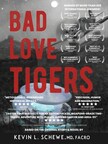 Kevin Schewe's 'BAD LOVE TIGERS' reaches an Astonishing 425 Awards with New Double Win in Chicago!