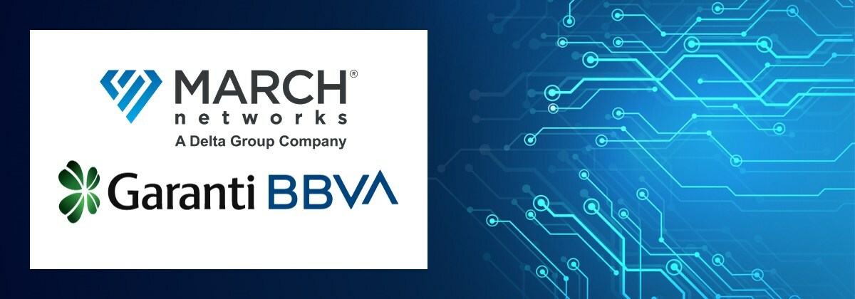 March Networks Secures Groundbreaking Banking Deal with Garanti BBVA in Türkiye, Driving Digital Transformation - Vimarsana News