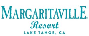 Margaritaville Resort Lake Tahoe Celebrates Opening, Welcoming Guests to a Tropical Oasis in the Heart of South Lake Tahoe