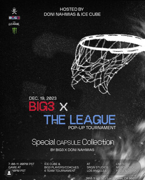 BIG3 Basketball to Launch Inaugural BIG3 Street Pop Up in Los Angeles with Fashion Designer Doni Nahmias and Shoe Surgeon's THE LEAGUE: Taking the Game Back to where It All Started