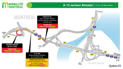 3.  A-15 secteur Atwater, 15 au 18 dcembre (Groupe CNW/Ministre des Transports et de la Mobilit durable)
