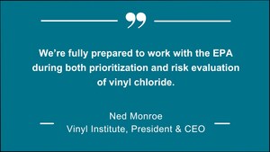Vinyl Institute Prepared to Work with EPA on Vinyl Chloride Risk Evaluation