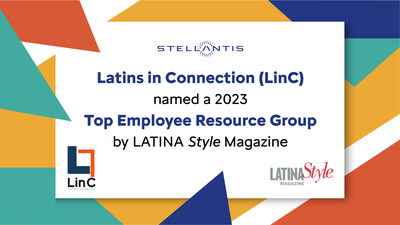 Stellantis business resource group Latins in Connection (LinC) has been named one of the Top Employee Resource Groups of the Year for 2023 by LATINA Style magazine.