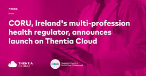 CORU, Ireland's multi-profession health and social care regulator, launches Thentia Cloud
