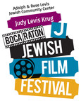Levis JCC's 8th Annual Judy Levis Krug Boca Raton Jewish Film Festival: More Than Just a 3-Week Festival