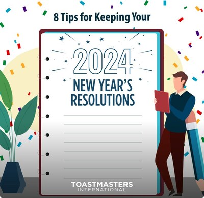 Toastmasters 8 Tips for Keeping Your 2024 New Year’s Resolutions