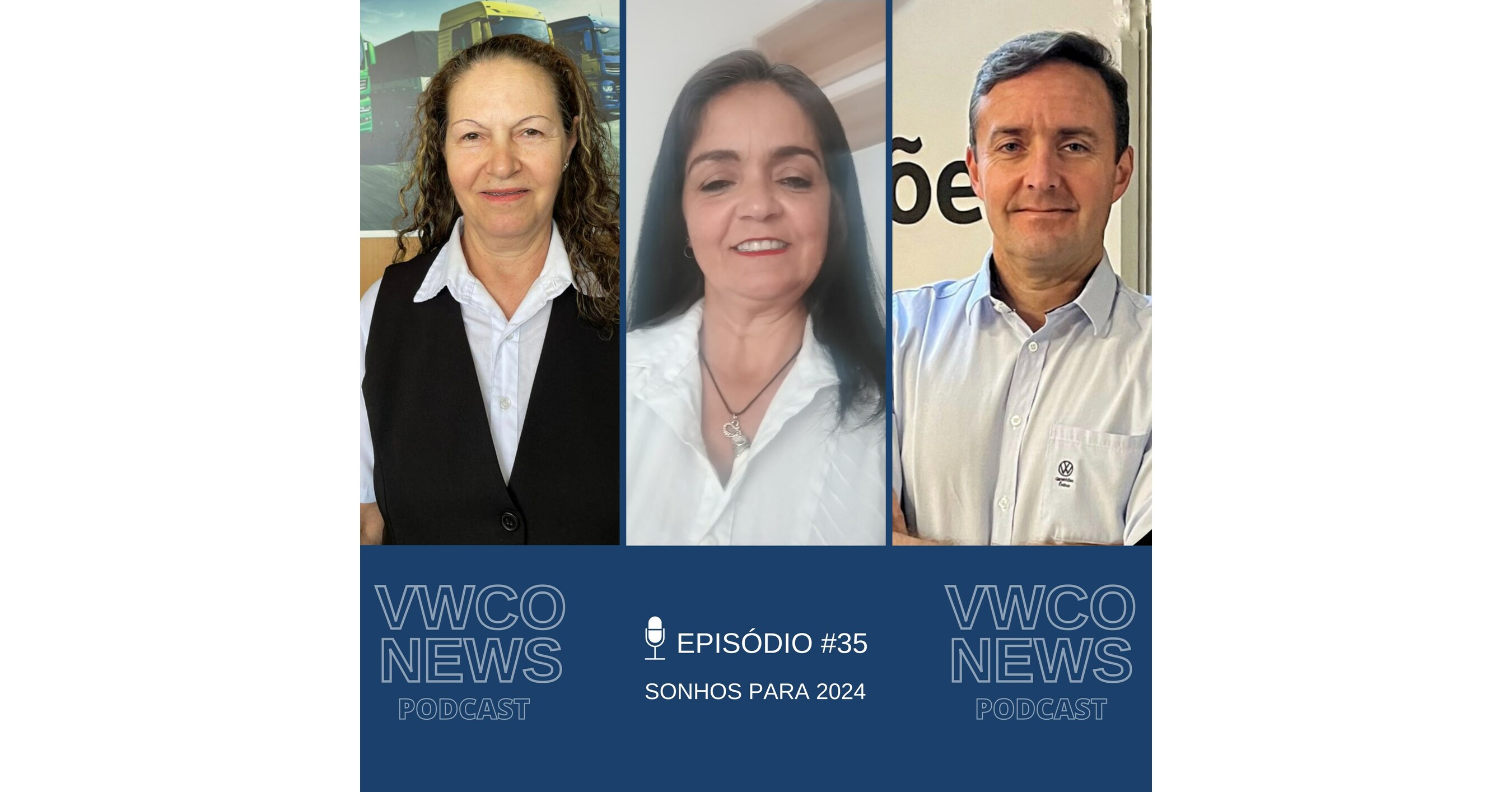 Sonhos para 2024 s&atilde;o o tema do espis&oacute;dio especial do podcast VWCO News