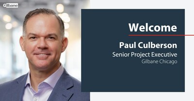 Experienced Industry Leader Paul Culberson Joins Gilbane Building ...