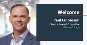 Experienced Industry Leader Paul Culberson Joins Gilbane Building Company to Expand Portfolio in Chicago