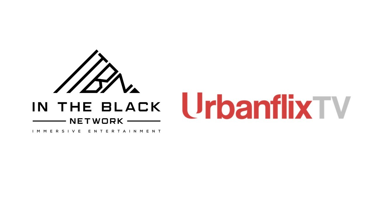 IN THE BLACK NETWORK TO EXPAND FAST CHANNEL OFFERINGS WITH URBANFLIXTV SCRIPTED CATALOG IN THE BLACK NETWORK TO EXPAND FAST CHANNEL OFFERINGS WITH URBANFLIXTV SCRIPTED CATALOG