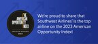 SOUTHWEST AIRLINES NAMED THE TOP AIRLINE FOR JOB GROWTH AND OPPORTUNITY BY THE AMERICAN OPPORTUNITY INDEX