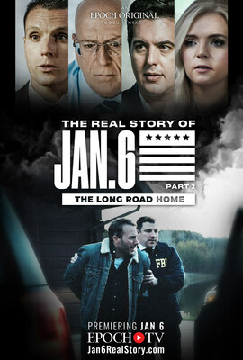 "The Real Story of January 6 Part 2: The Long Road Home" premieres on EpochTV on January 6, 2024.