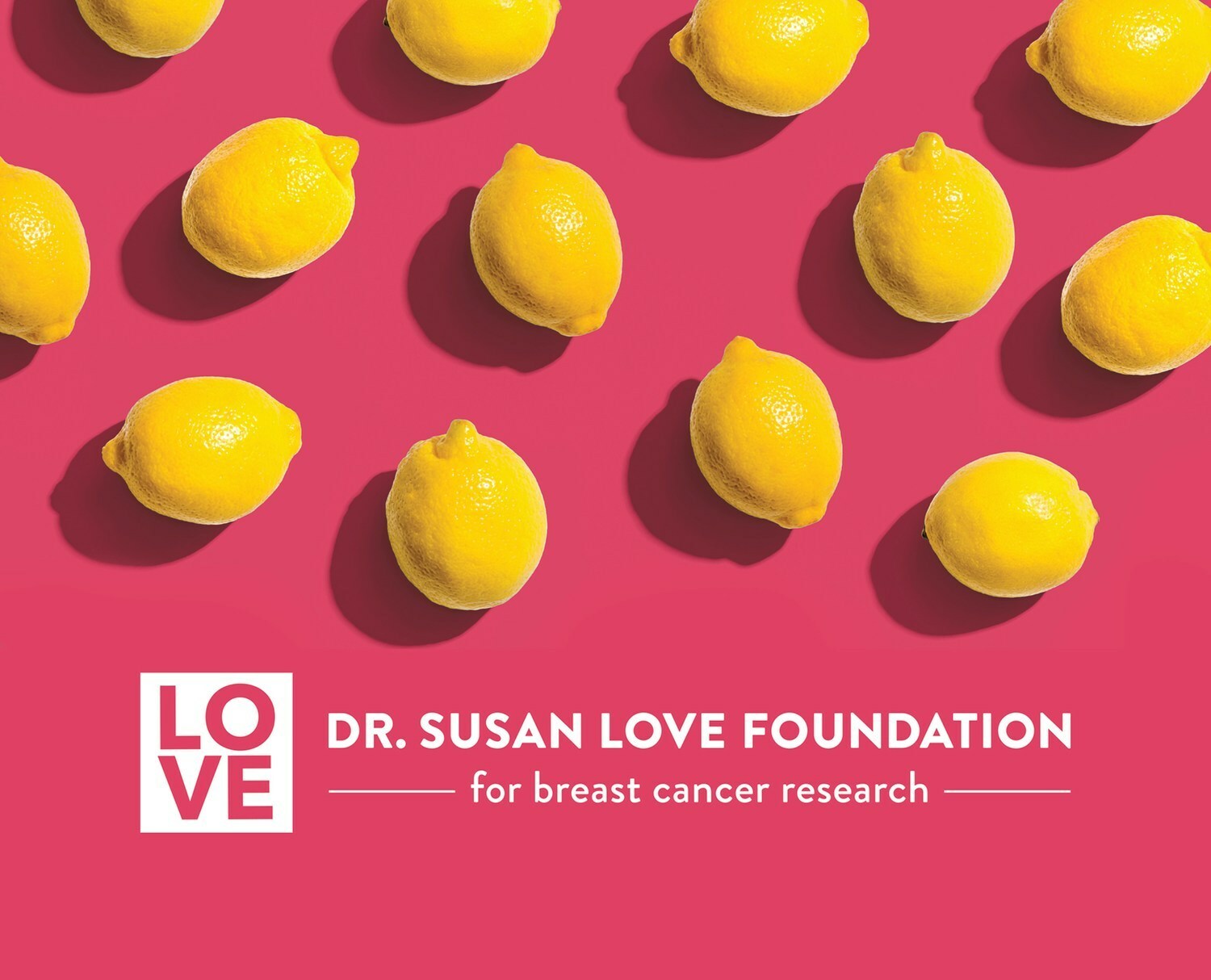 Know Your Lemons® Foundation acquires Dr. Susan Love Foundation for