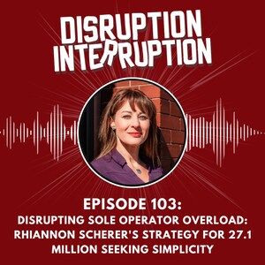 Disrupting Sole Operator Overload: Rhiannon Scherer's Strategy for 27.1 Million Seeking Simplicity