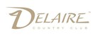 DELAIRE COUNTRY CLUB UNVEILS $15 MILLION CLUBHOUSE RENOVATION IN GRAND STYLE