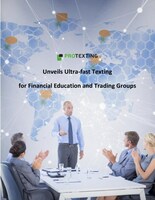 ProTexting Unveils Ultra-fast Texting for Financial Education and Trading Groups