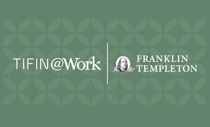 TIFIN and Franklin Templeton Join Forces to Introduce TIFIN @Work, An Innovative Financial Wellness Solution for Employees