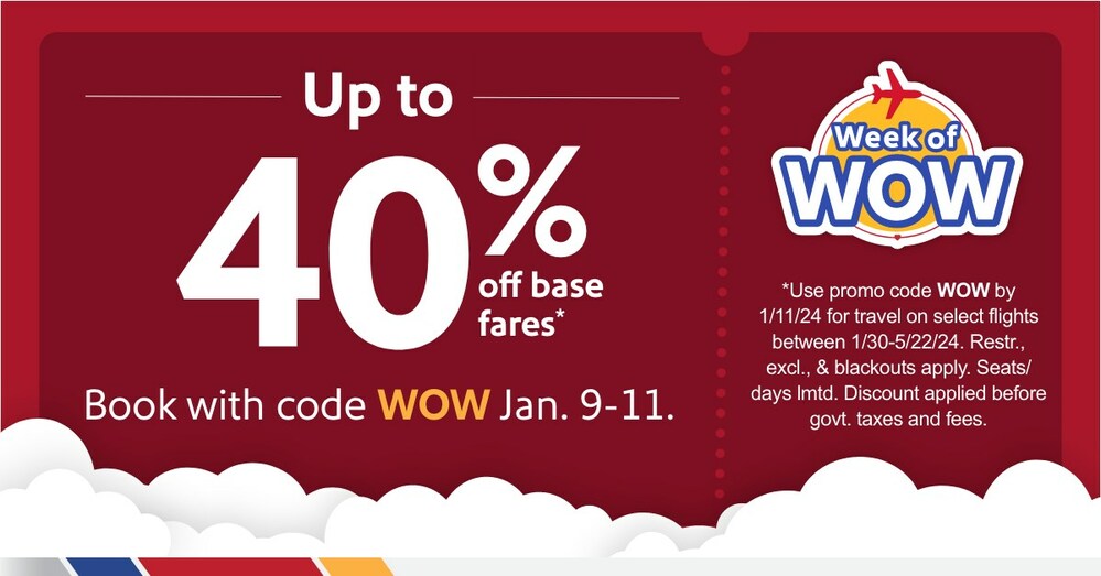 SOUTHWEST AIRLINES CELEBRATES WEEK OF WOW WITH UP TO 40 OFF BASE FARES