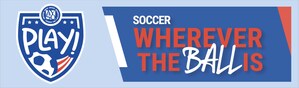 AYSO Unveils AYSO PLAY! Initiative: Leveraging the power of community to introduce the game to more new players