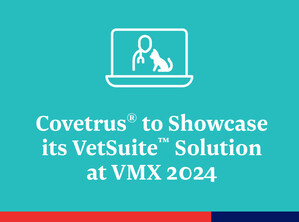 COVETRUS® TO SHOWCASE ITS VetSuite™ SOLUTION AT VMX 2024
