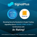 SignalPlus Achieves ISO/IEC 27001 and SOC 2 Certifications, Also Earns A+ Security Rating